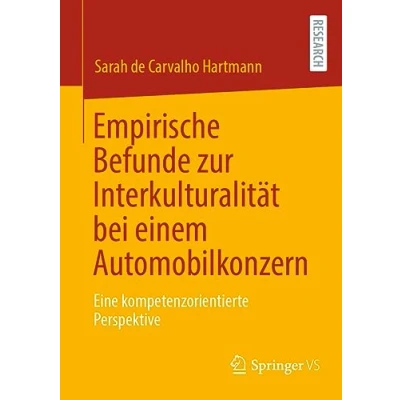 Afbeelding van Empirische Befunde zur Interkulturalität bei einem Automobilkonzern: Eine kompetenzorientierte Perspektive