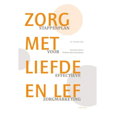 Afbeelding van 9789052940366 Zorg met liefde en lef