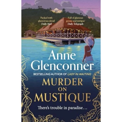Afbeelding van Murder on Mustique: from the author of bestselling memoir Lady in Waiting