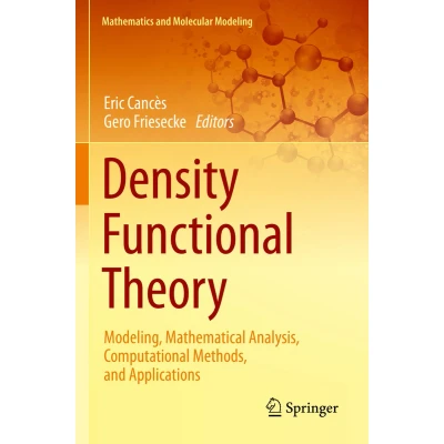 Afbeelding van Density Functional Theory: Modeling, Mathematical Analysis, Computational Methods, and Applications