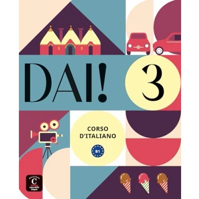 Afbeelding van Dai! 3 Libro dello studente + esercizi: corso d&#039;Italiano
