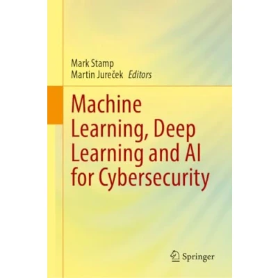 Afbeelding van Machine Learning, Deep Learning and AI for Cybersecurity