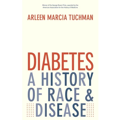 Afbeelding van Diabetes: A History of Race and Disease