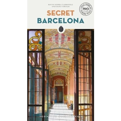 Afbeelding van Secret Barcelona: A guide to the unusual and unfamiliar