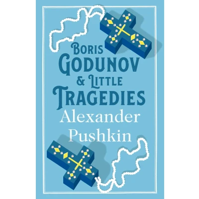 Afbeelding van Boris Godunov and Little Tragedies: Alexander Pushkin
