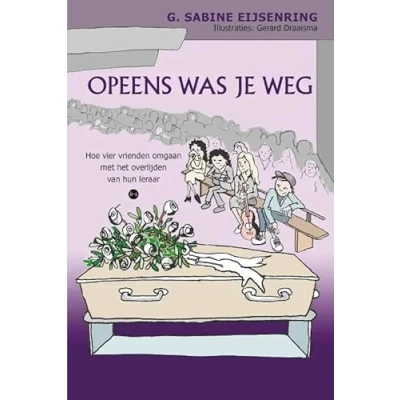Afbeelding van Opeens was je weg (Paperback)