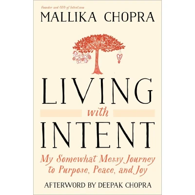 Afbeelding van Living with Intent: My Somewhat Messy Journey to Purpose, Peace, and Joy