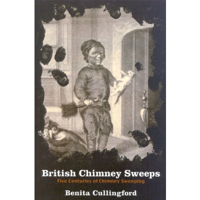 Afbeelding van British Chimney Sweeps: Five Centuries of Sweeping