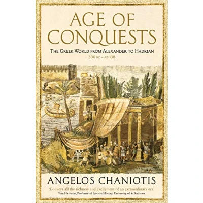 Afbeelding van Age of Conquests: The Greek World from Alexander to Hadrian (336 BC AD 138)