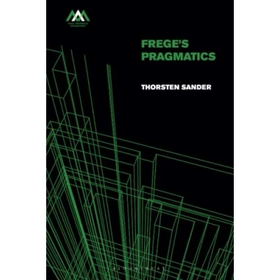 Afbeelding van Mind, Meaning and Metaphysics Frege&#039;s Pragmatics