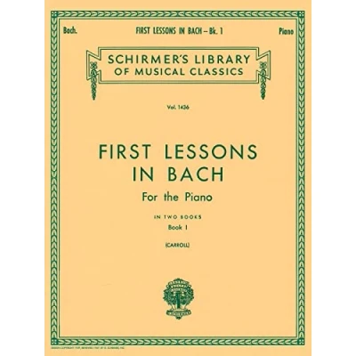 Afbeelding van J.s. bach: first lessons in bach book 1 piano: Schirmer Library of Classics Volume 1436 Piano Solo