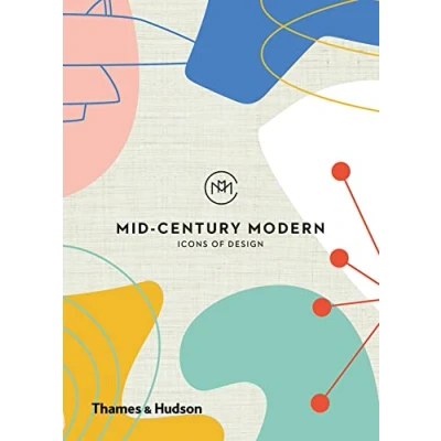 Afbeelding van Mid Century Modern: Icons of Design