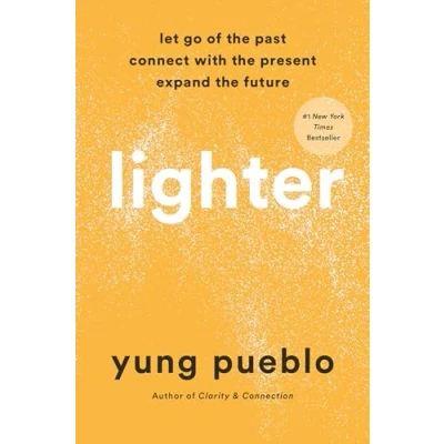 Afbeelding van Lighter: Let Go of the Past, Connect with Present, and Expand Future