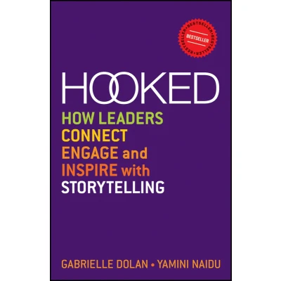 Afbeelding van Hooked: How Leaders Connect, Engage and Inspire with Storytelling