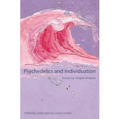 Afbeelding van Psychedelics and Individuation: Essays by Jungian Analysts