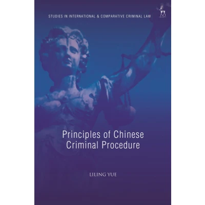 Afbeelding van Principles of Chinese Criminal Procedure