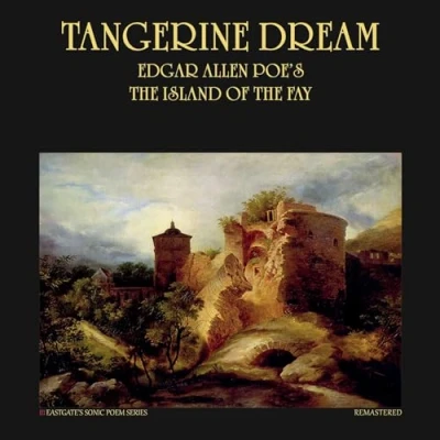 Afbeelding van Tangerine Dream Edgar Allan Poe&#039;s &#039;the Island of the Fay&#039; (LP)