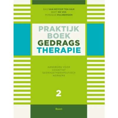 Afbeelding van Praktijkboek gedragstherapie Deel 2 Handboek voor cognitief gedragstherapeutisch werkers
