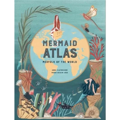 Afbeelding van &quot;The Mermaid Atlas &quot;: merfolk of the World