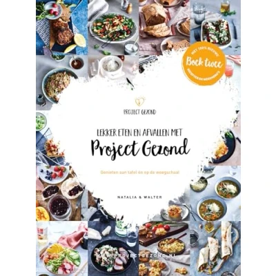 Afbeelding van Lekker eten en afvallen met Project Gezond deel 2 (Hardback)