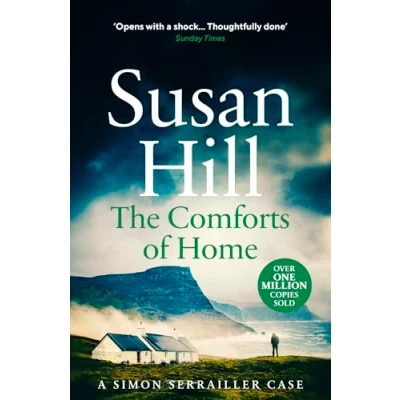Afbeelding van The Comforts of Home: Simon Serrailler Book 9