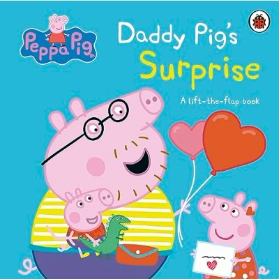 Afbeelding van Peppa Pig: Daddy Pig&#039;s Surprise: A Lift the Flap Book