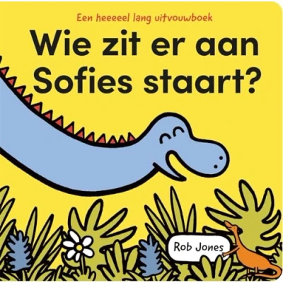 Afbeelding van Wie zit er aan Sofies staart? (Hardback)