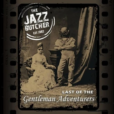 Afbeelding van Jazz Butcher Last Of The Gentleman (CD)