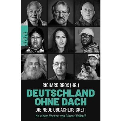 Afbeelding van Deutschland ohne Dach: Die neue Obdachlosigkeit Mit einem Vorwort von Günter Wallraff