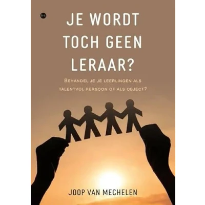 Afbeelding van Je wordt toch geen leraar? (Paperback)
