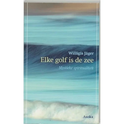 Afbeelding van Elke golf is de zee (Paperback)