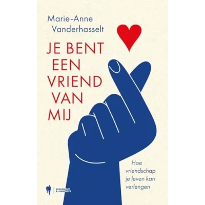 Afbeelding van Je bent een vriend van mij (Hardback)