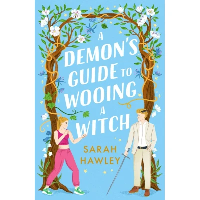 Afbeelding van a Demon&#039;s Guide to Wooing Witch: ‘Whimsically sexy, charmingly romantic, and magically hilarious.’ Ali Hazelwood