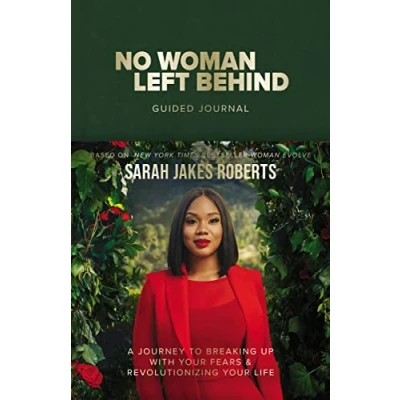 Afbeelding van No Woman Left Behind Guided Journal: A Journey to Breaking Up with Your Fears and Revolutionizing Life (A Evolve Experience)