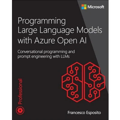 Afbeelding van programming Large Language Models with Azure Open AI: Conversational and prompt engineering LLMs