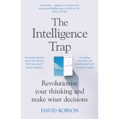 Afbeelding van The Intelligence Trap: Revolutionise your Thinking and Make Wiser Decisions