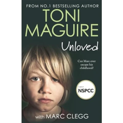 Afbeelding van Unloved: From the bestselling author, Toni Maguire comes a new story of abuse and survival