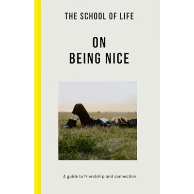 Afbeelding van On Being Nice: A guide to friendship and connection