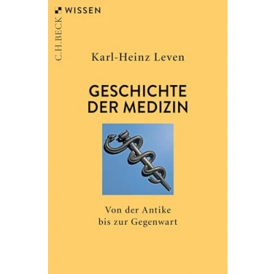 Afbeelding van Geschichte der Medizin: Von Antike bis zur Gegenwart: 2452