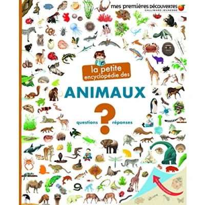 Afbeelding van La petite encyclopédie des animaux: Questions Réponses