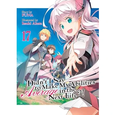 Afbeelding van DIDN`T I SAY MAKE ABILITIES AVERAGE NOVEL 17