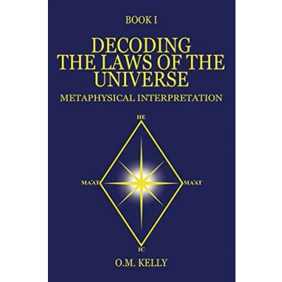 Afbeelding van DECODING THE LAWS OF UNIVERSE: METAPHYSICAL INTERPRETATION