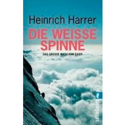 Afbeelding van Die Weiße Spinne: Das Große Buch vom Eiger