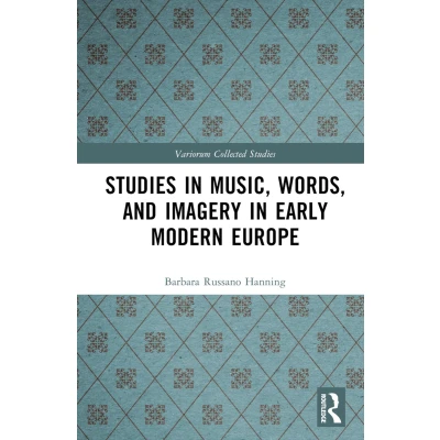 Afbeelding van Variorum Collected Studies in Music, Words, and Imagery Early Modern Europe