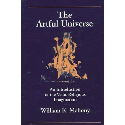 Afbeelding van the Artful Universe: An Introduction to Vedic Religious Imagination