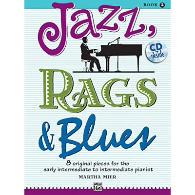 Afbeelding van Martha mier: jazz, rags &amp; blues book 2 piano+cd: 8 original Pieces for the early intermediate to Pianist