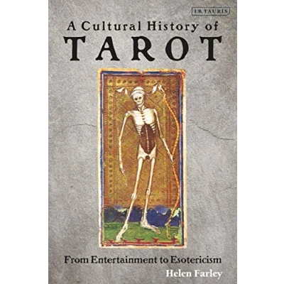 Afbeelding van A Cultural History of Tarot: From Entertainment to Esotericism