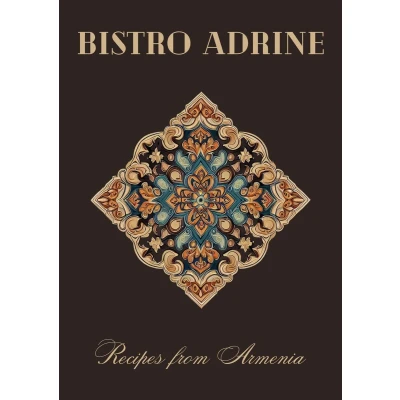 Afbeelding van Bistro Adrine: Recipes from Armenia