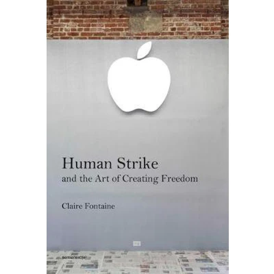 Afbeelding van Human Strike and the Art of Creating Freedom