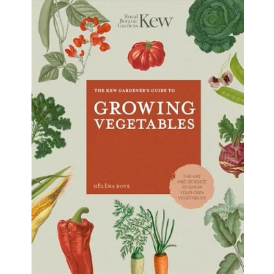 Afbeelding van The Kew Gardener&#039;s Guide to Growing Vegetables: Art and Science Grow Your Own Vegetables (Volume 7)